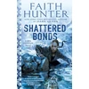 KNYGA Faith Hunter Shattered Bonds