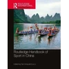 KNYGA Fan Hong Routledge Handbook of Sport in China