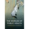 KNYGA Fassin Worlds of Public Health
