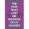 KNYGA Fathy Ghanem Man Who Lost His Shadow