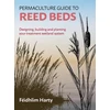 KNYGA Feidhlim Harty Permaculture Guide to Reed Beds