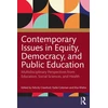 KNYGA Felicity Crawford Contemporary Issues in Equity, Democracy, and Public Education