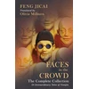 KNYGA Feng Jicai; Olivia Milburn Faces in the Crowd (The Complete Collection)