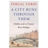 KNYGA Fergal Tobin City Runs Through Them