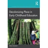 KNYGA Fikile Nxumalo Decolonizing Place in Early Childhood Education