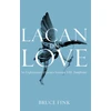 KNYGA Fink Bruce Lacan on Love