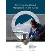 KNYGA Finn Danielsen Community–Based Monitoring in the Arctic