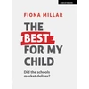 KNYGA Fiona Millar Best For My Child: Did the market really deliver?