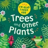 KNYGA Fiona Powers I'm Glad There Are: Trees and Other Plants