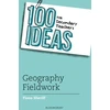 KNYGA Fiona Sheriff 100 Ideas for Secondary Teachers: Geography Fieldwork