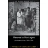KNYGA Firoozeh Kashani Sabet Heroes to Hostages