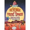 KNYGA First Revenge of the Toxic Space Potato