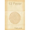 KNYGA Fiyah Jones 13 Fever