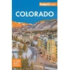 KNYGA Fodor's Travel Guides (Firm) Fodor's Colorado