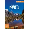 KNYGA Fodors Travel Staff Fodor's Essential Peru, With Machu Picchu &amp; the Inca Trail