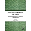 KNYGA Foluke Adebisi Decolonisation and the Law School