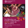 KNYGA Food and Agriculture Organization of the United Nations Les Directives sur le droit a l'alimentation: quinze annees de mise en ouvre