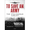 KNYGA Forsyth Robert To Save An Army