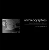 KNYGA Fotis Ifantidis Archaeographies: Excavating Neolithic Dispilio