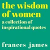 KNYGA Frances James Wisdom of Women