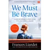 KNYGA Frances Liardet We Must Be Brave