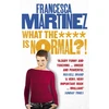 KNYGA Francesca Martinez What the **** is Normal?!