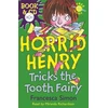 KNYGA Francesca Simon Horrid Henry Tricks the Tooth Fairy