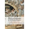 KNYGA Francesco Pelosi Music and Philosophy in the Roman Empire