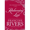 KNYGA Francine Rivers Redeeming Love: The Companion Study