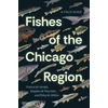 KNYGA Francis M Veraldi Fishes of the Chicago Region