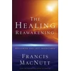 KNYGA Francis Macnutt Reawakening – Reclaiming Our Lost Inheritance