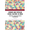 KNYGA Francis P Barclay Gender and Popular Visual Culture in India