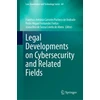 KNYGA Francisco António Carneiro Pacheco de Andrade Legal Developments on Cybersecurity and Related Fields