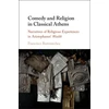 KNYGA Francisco Barrenechea Comedy and Religion in Classical Athens