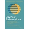 KNYGA Francisco Javier Campos Zabala Grow Your Business with AI