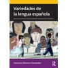 KNYGA Francisco Moreno Fernndez Variedades de la lengua espanola
