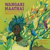 KNYGA Franck Prevot Wangari Maathai