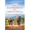 KNYGA Francoise Malby Anthony Elephants of Thula Thula