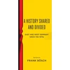 KNYGA Frank Bosch History Shared and Divided