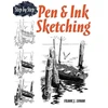 KNYGA Frank Lohan Pen &amp; Ink Sketching Step by Step