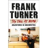 KNYGA Frank Turner Try This At Home: Adventures in songwriting
