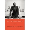 KNYGA Franklin A Thomas Unplanned Life