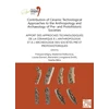 KNYGA Franois Giligny Contribution of Ceramic Technological Approaches to the Anthropology and Archaeology of Pre- and Protohistoric Societies: Apport des approaches technologiques de la ceramique a l’anthropologie et a l’archeologie des societes pre et protohistoriques