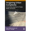 KNYGA Frans Willem Korsten Imagining Urban Complexity