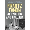 KNYGA Frantz Fanon Alienation and Freedom