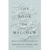 KNYGA Fraser Sutherland Book of Malcolm