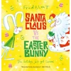 KNYGA Fred Blunt Santa Claus vs The Easter Bunny
