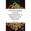 KNYGA Fred Dervin Communicating around Interculturality in Research and Education