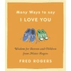 KNYGA Fred Rogers Many Ways to Say I Love You (Revised)