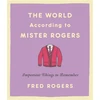 KNYGA Fred Rogers World According to Mister Rogers (Reissue)